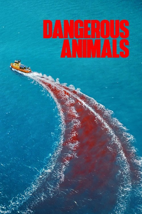 Dangerous Animals / Опасни животни