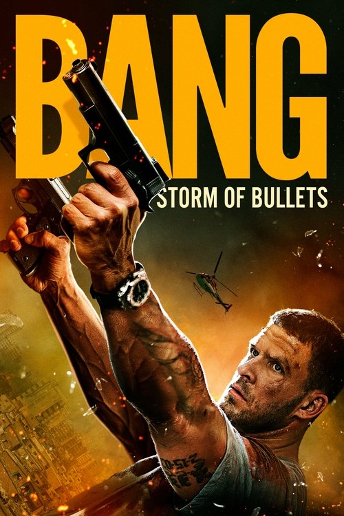 Bang / Буря от куршуми