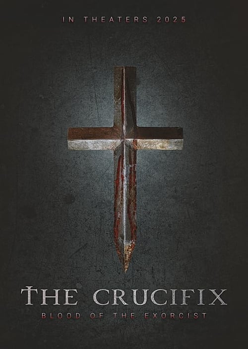 The Crucifix: Blood of the Exorcist / Разпятието: Кръвта на екзорсиста