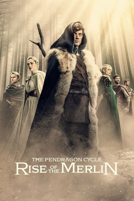 The Pendragon Cycle: Rise of the Merlin / Цикълът Пендрагон: Възходът на Мерлин Сезон 1