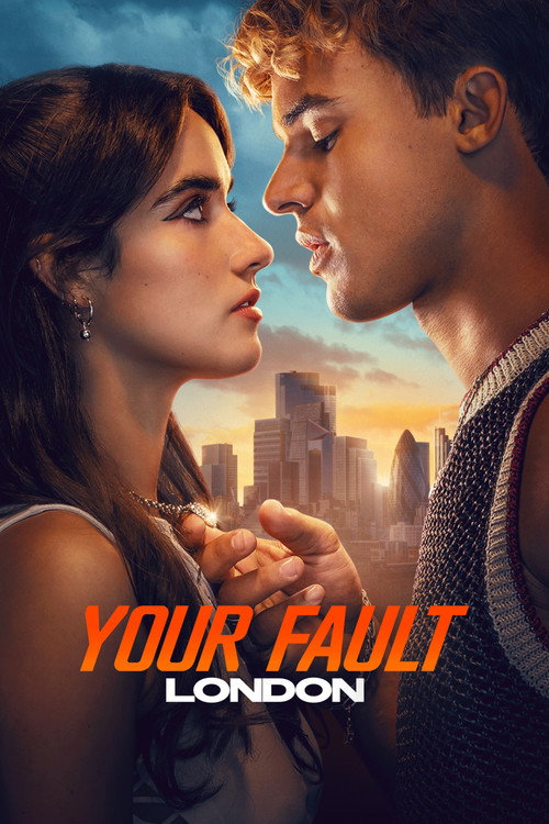 Your Fault: London / Твоята вина: Лондон